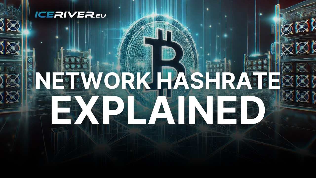 Network Hashrate Explained – How It Impacts Crypto Mining – ICERIVER