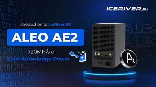IceRiver AE2: 720MH/s Zero-Knowledge Proof Miner